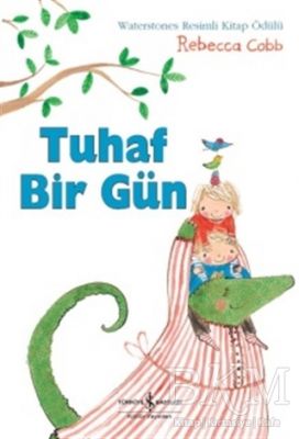 TUHAF BİR GÜN