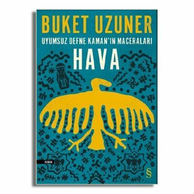 Uyumsuz Defne Kaman'ın Maceraları - Hava