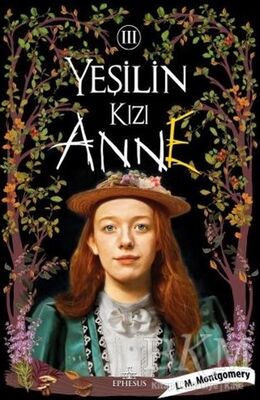 Yeşilin Kızı Anne 3