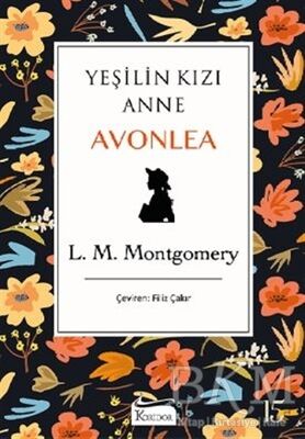 Yeşilin Kızı Anne Avonlea Siyah Kapak