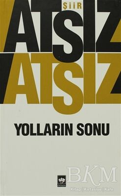 Yolların Sonu