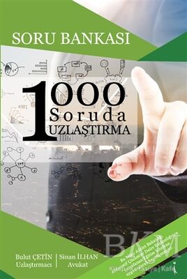 1000 Soruda Uzlaştırma