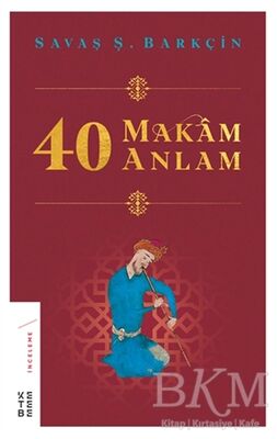 40 Makam 40 Anlam