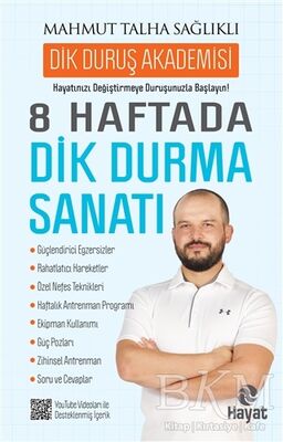 8 Haftada Dik Durma Sanatı