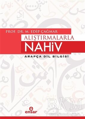 Alıştırmalarla Nahiv Arapça Dil Bilgisi