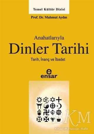 Anahatlarıyla Dinler Tarihi