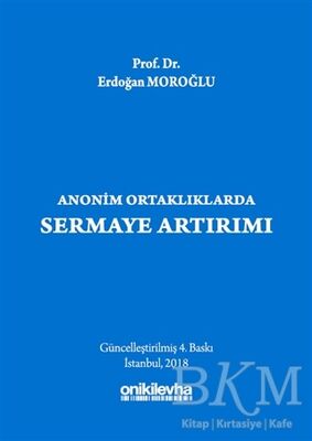 Anonim Ortaklıklarda Sermaye Artırımı