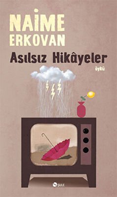 Asılsız Hikayeler