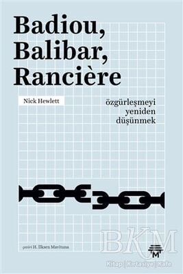 Badiou, Balibar, Ranciere