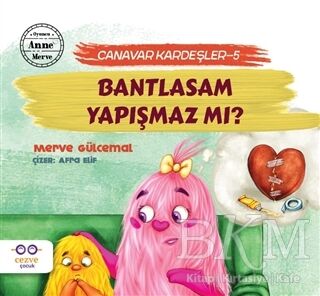 Bantlasam Yapışmaz mı? - Canavar Kardeşler 5