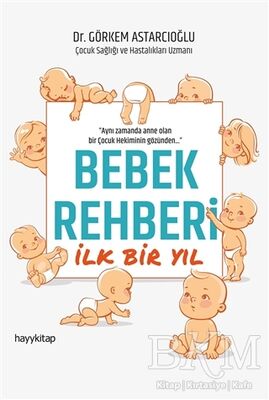 Bebek Rehberi İlk Bir Yıl