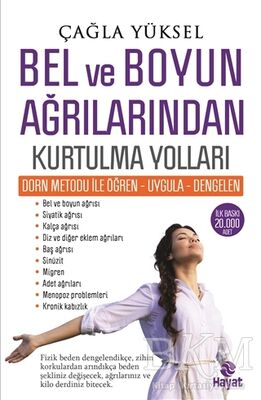 Bel ve Boyun Ağrılarından Kurtulma Yolları