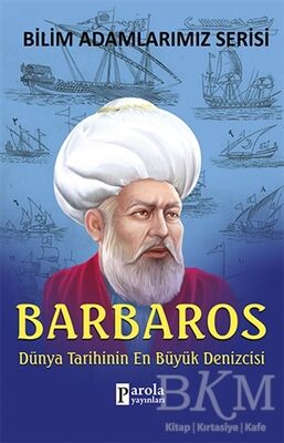 Barbaros - Bilim Adamlarımız Serisi