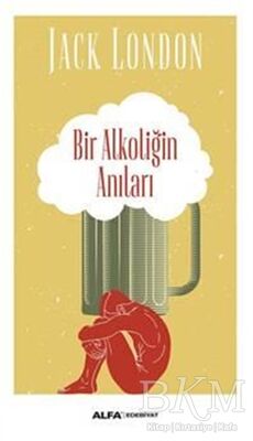 Bir Alkoliğin Anıları