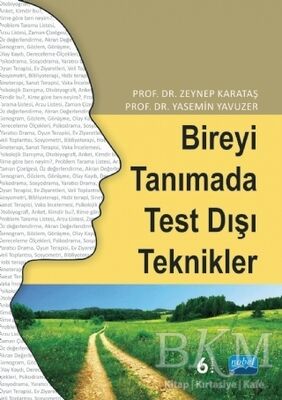 Bireyi Tanımada Test Dışı Teknikler