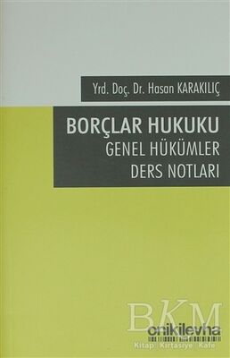 Borçlar Hukuku Genel Hükümler Ders Notları