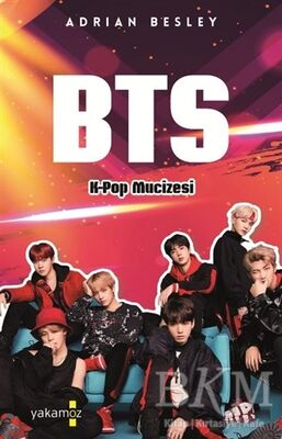 BTS - K-Pop Mucizesi