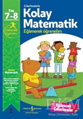 Çıkartmalarla Kolay Matematik 7-8 Yaş