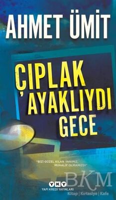 Çıplak Ayaklıydı Gece