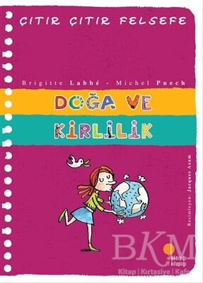 Doğa ve Kirlilik - Çıtır Çıtır Felsefe 10