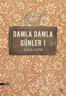 Damla Damla Günler 1 1969-1976