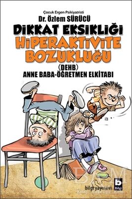 Dikkat Eksikliği Hiperaktivite Bozukluğu