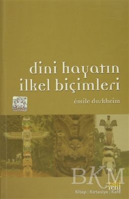 Dini Hayatın İlkel Biçimleri