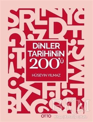 Dinler Tarihinin 200’ü