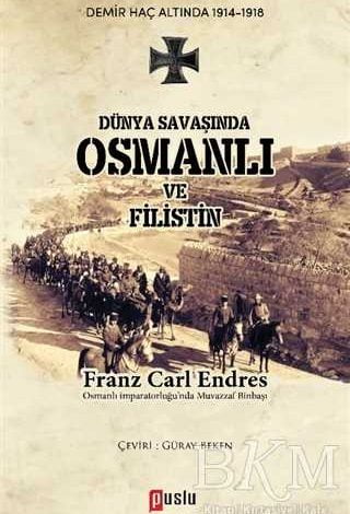 Dünya Savaşında Osmanlı ve Filistin