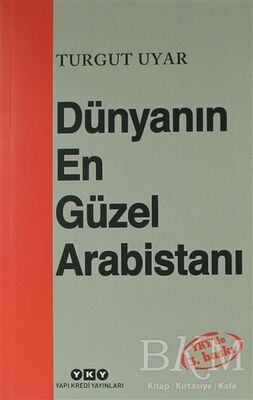 Dünyanın En Güzel Arabistanı