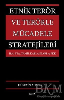 Etnik Terör ve Terörle Mücadele Stratejileri