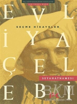 Evliya Çelebi Seyahatnamesi Seçme Hikayeler