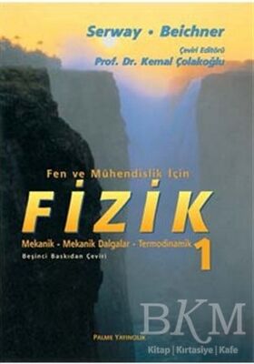 Fen ve Mühendislik İçin Fizik 1