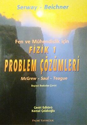 Fen ve Mühendislik için Fizik - 1 Problem Çözümleri