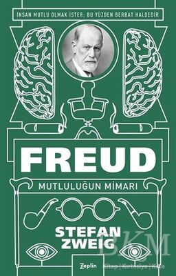 Freud: Mutluluğun Mimarı