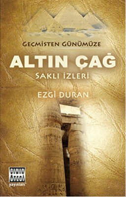 Geçmişten Günümüze Altın Çağ