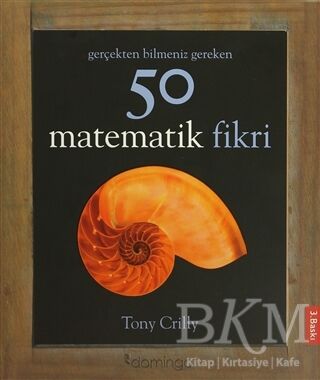 Gerçekten Bilmeniz Gereken 50 Matematik Fikri