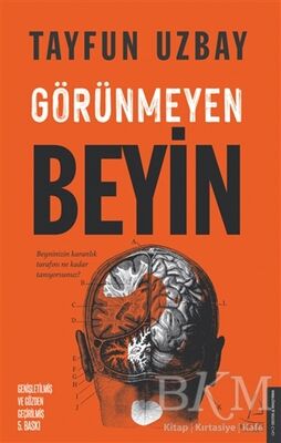 GÖRÜNMEYEN BEYİN