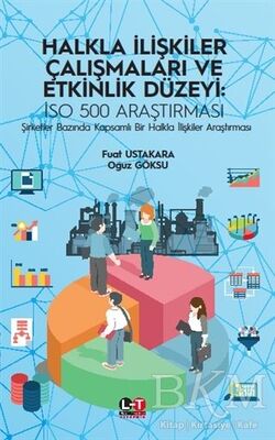 Halkla İlişkiler Çalışmaları ve Etkinlik Düzeyi: ISO 500 Araştırması