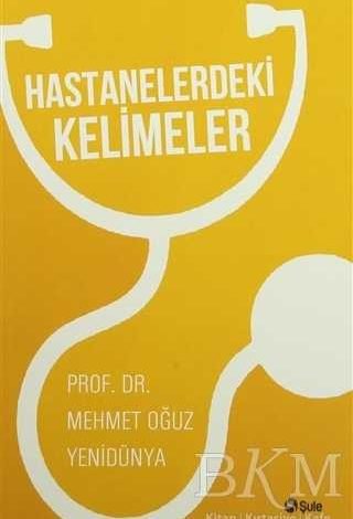 HASTANELERDEKİ KELİMELER