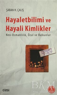 Hayalet Bilimi ve Hayali Kimlikler