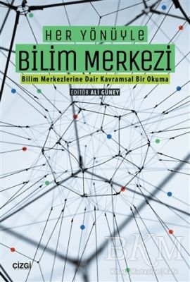 Her Yönüyle Bilim Merkezi