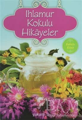 Ihlamur Kokulu Hikayeler