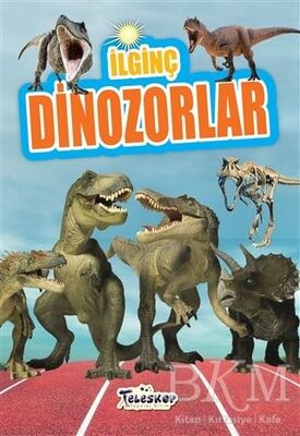 İlginç Dinozorlar