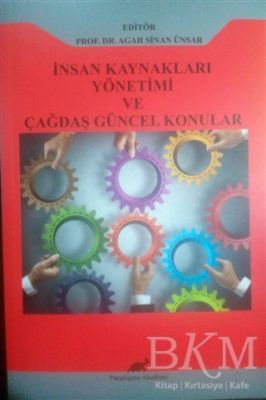 İnsan Kaynakları Yönetimi ve Çağdaş Güncel Konular