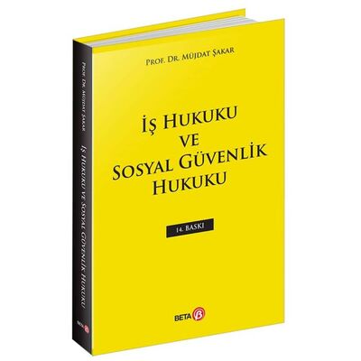 İş Hukuku ve Sosyal Güvenlik Hukuku