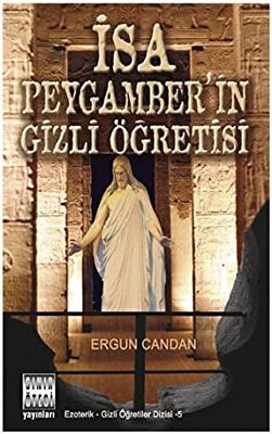 İsa Peygamber’in Gizli Öğretisi