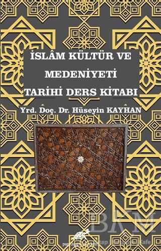 İslam Kültür ve Medeniyeti Tarihi Ders Kitabı