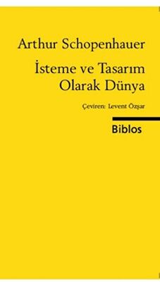 İsteme ve Tasarım Olarak Dünya