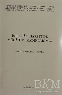 İstiklal Harbi'nde Mücahit Kadınlarımız